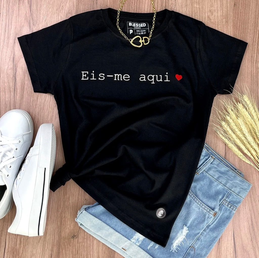 Camiseta Feminina “Eis-me aqui”